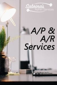 A/P and A/R Services from Sabrina's Admin Services