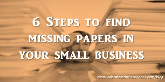 6 Steps to find missing papers in your small business