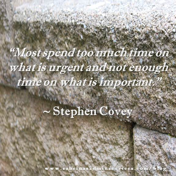 Most spend too much time on what is urgent and not enough time on what is important by Stephen Covey