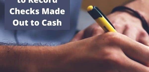 Four Steps to Record Checks Made Out to Cash