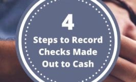 Four Steps to Record Checks Made Out to Cash