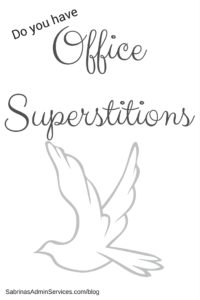 Office Superstitions