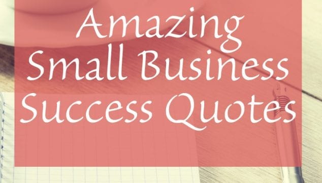 6 Amazing Small Business success quote | Sabrina's Admin Services