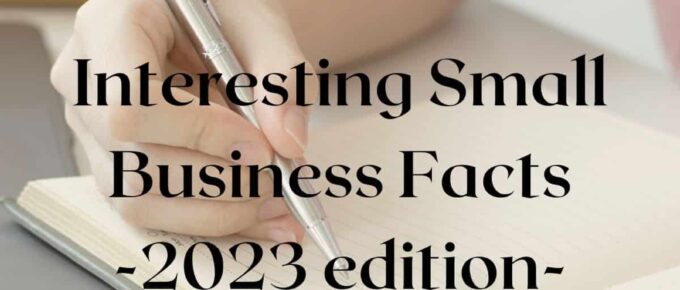 Interesting Small Business Facts - 2023