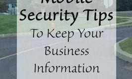 Mobile Security Tips to keep your business information private