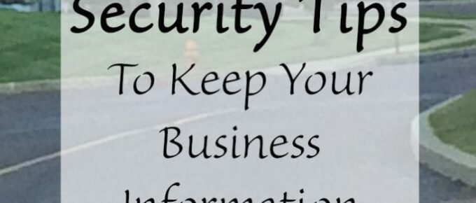 Mobile Security Tips to keep your business information private