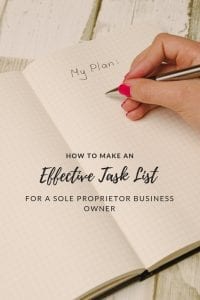 How to Make an Effective Task List For A Sole Proprietor Business Owner