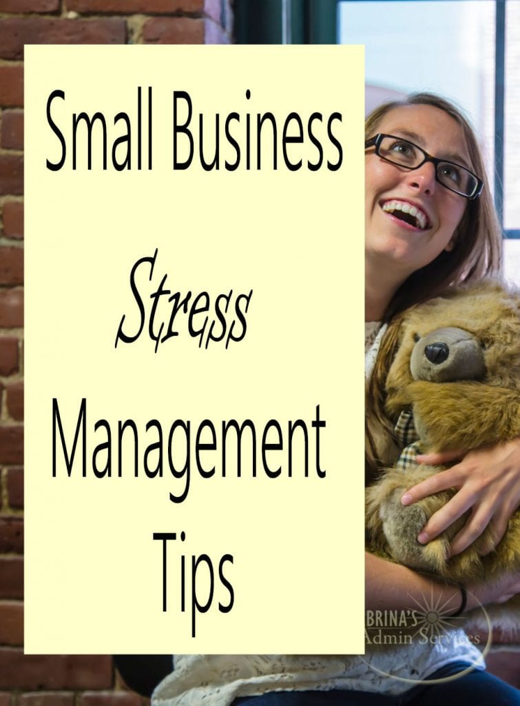 Small Business Stress Management Tips | Sabrina's Admin Services