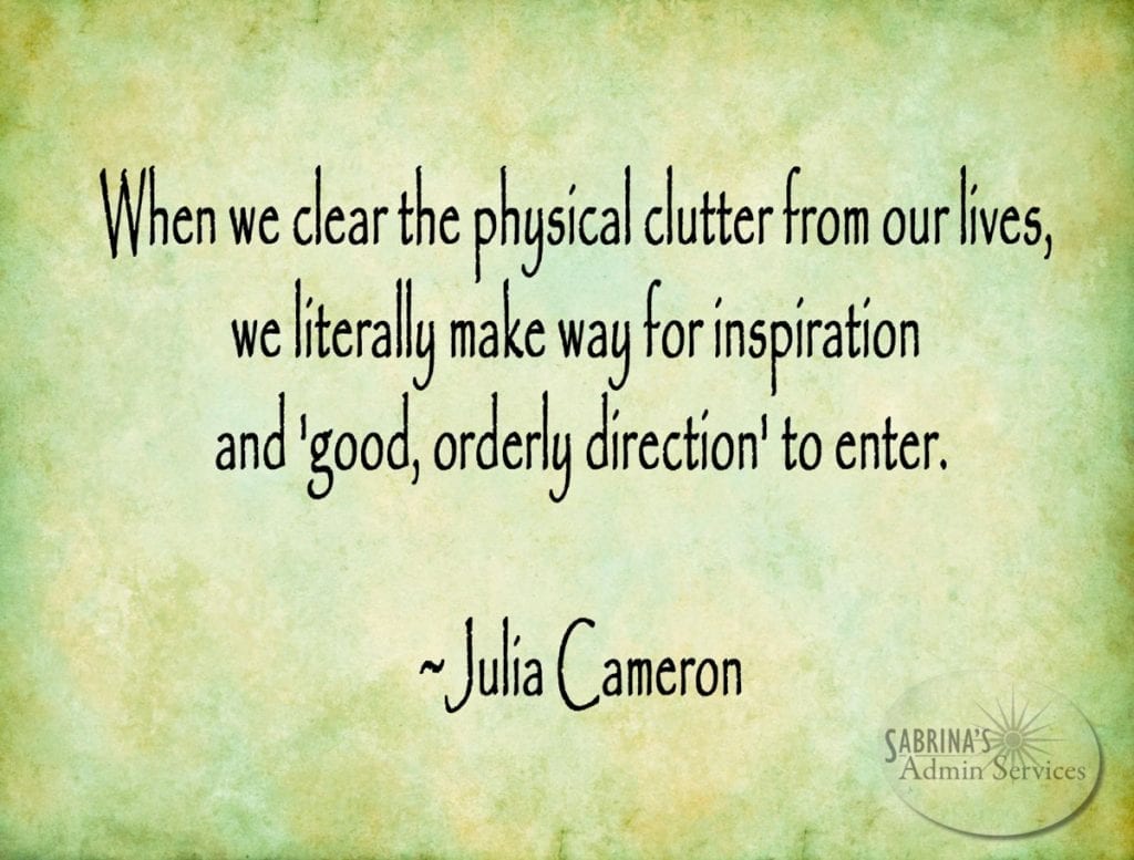 When we clear the physical clutter from our lives quote | images created by Sabrina's Admin Services