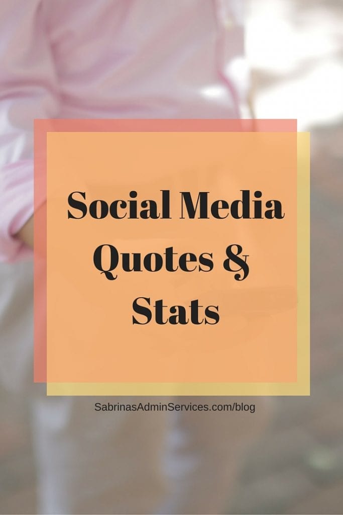 Social Media Quotes and Stats | Sabrina's Admin Services