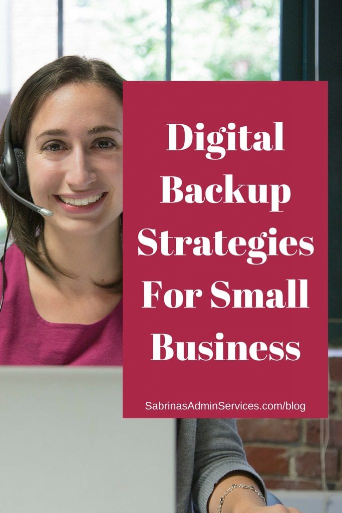 Digital Backup Strategies For Small Business | Sabrina's Admin Services #digital #backup #strategies