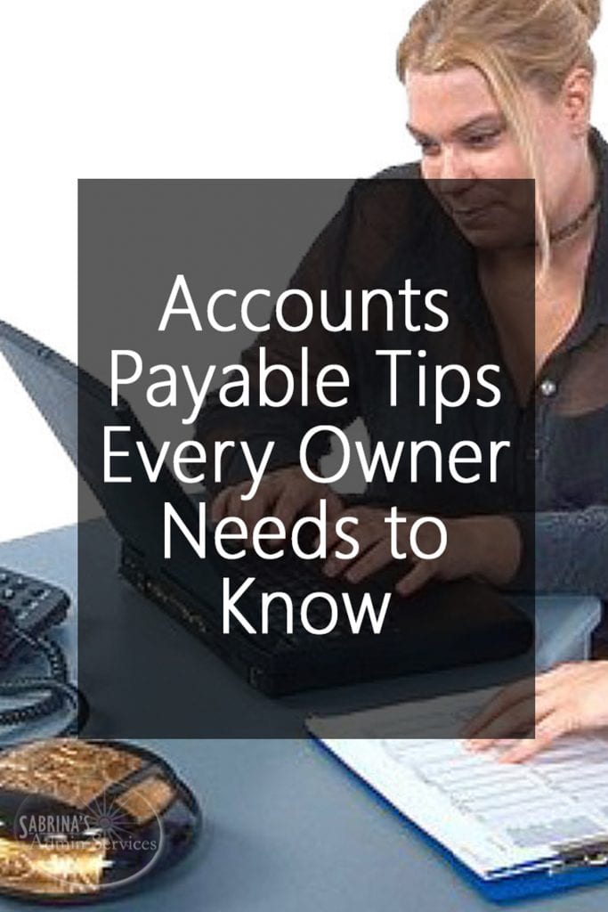 Accounts Payable Tips Every Owner Needs to Know