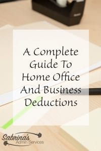 A Complete Guide to Home Office and Business Deductions