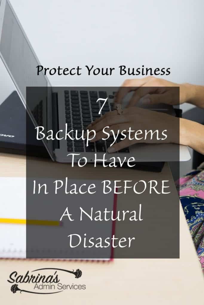 7 Backup Systems To Have In Place Before A Natural Disaster