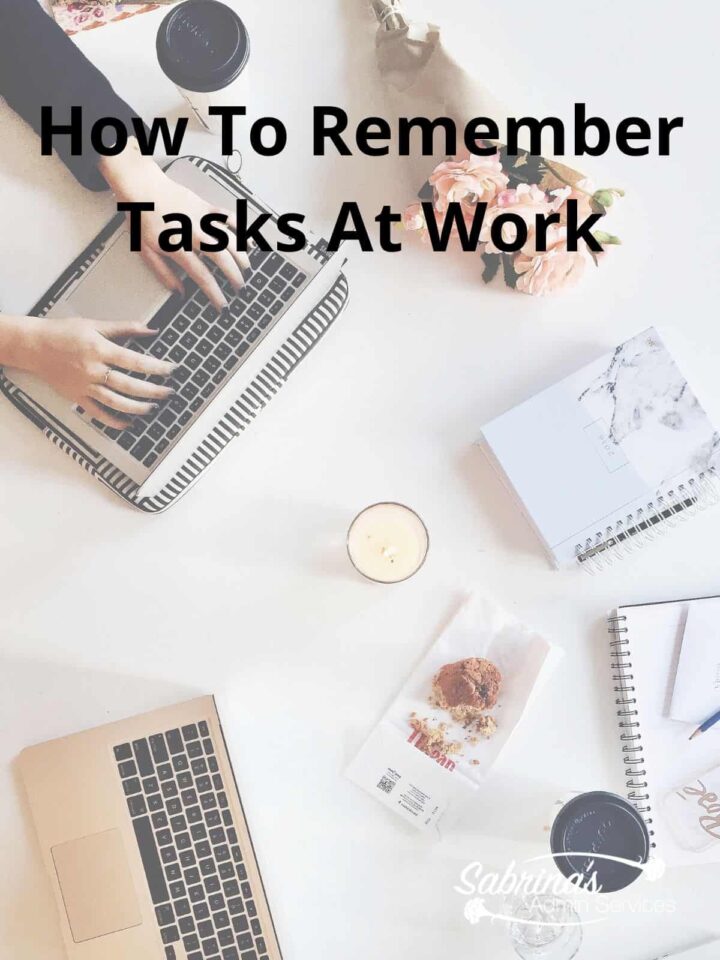 How to Remember Tasks At Work - Featured image