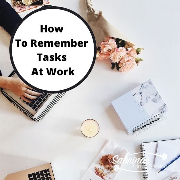 How to remember tasks at work