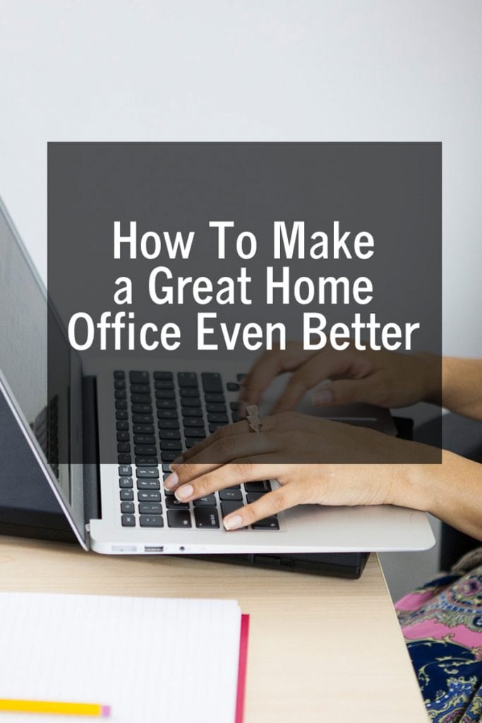 How To Make A Great Home Office Even Better - Sabrina's Admin Services