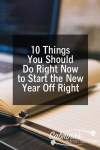10 things you should do right now to start the new year off right 