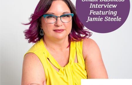 Fabulous Small Business Interview Featuring Jamie Steele