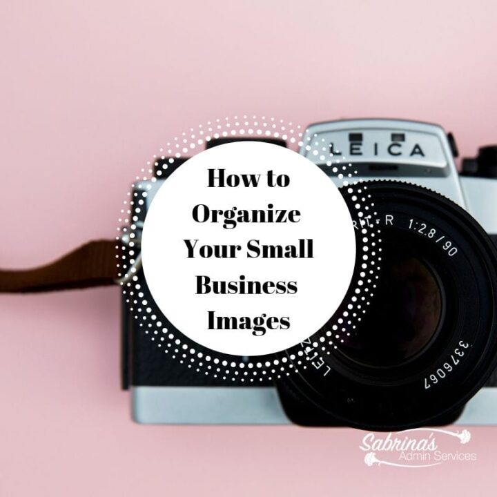 How to Organize Your Small Business Images