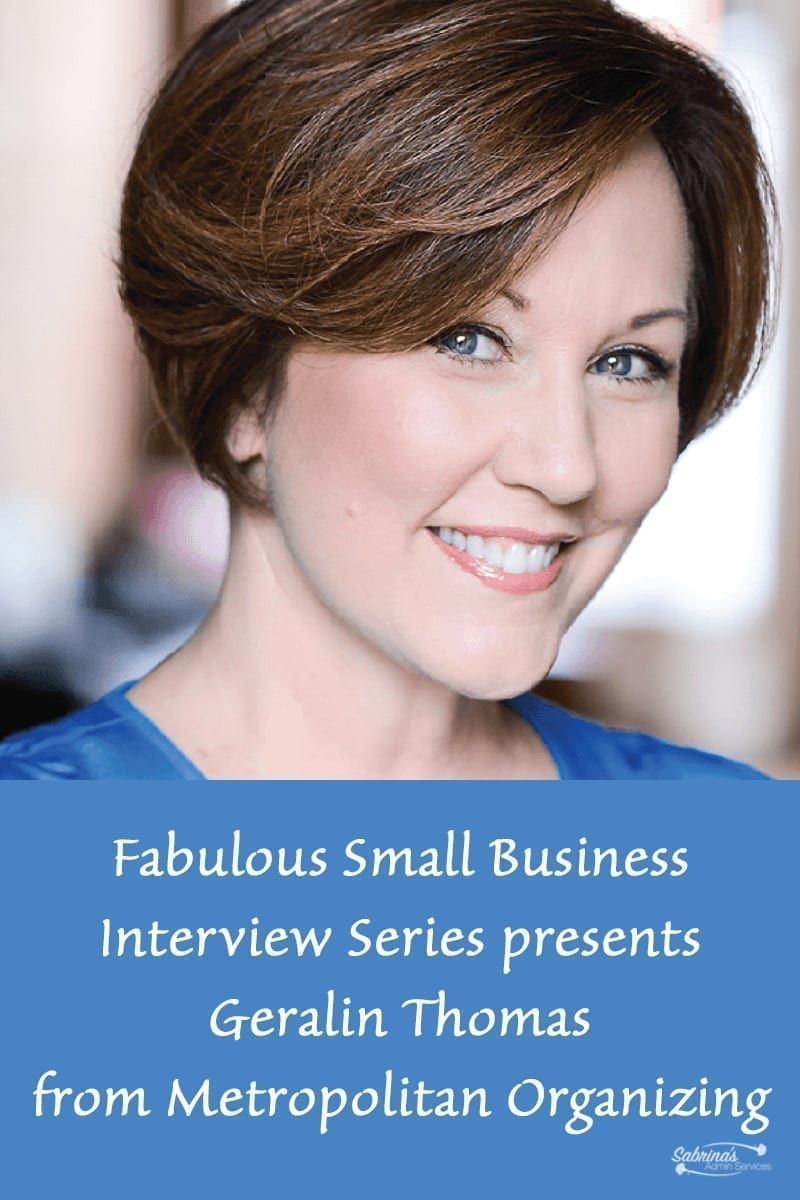 Fabulous Small Business Interview Series presents Geralin Thomas from Metropolitan Organizing