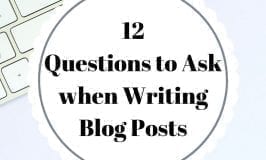 12 Questions to Ask When Writing Posts