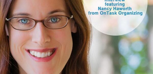 Fabulous Small Business Owner Interview featuring Nancy Haworth from OnTask Organizing