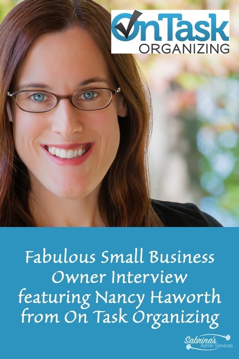 Fabulous Small Business Owner Interview featuring Nancy Haworth from OnTask Organizing