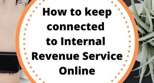 How to Keep Connected to Internal Revenue Service Online