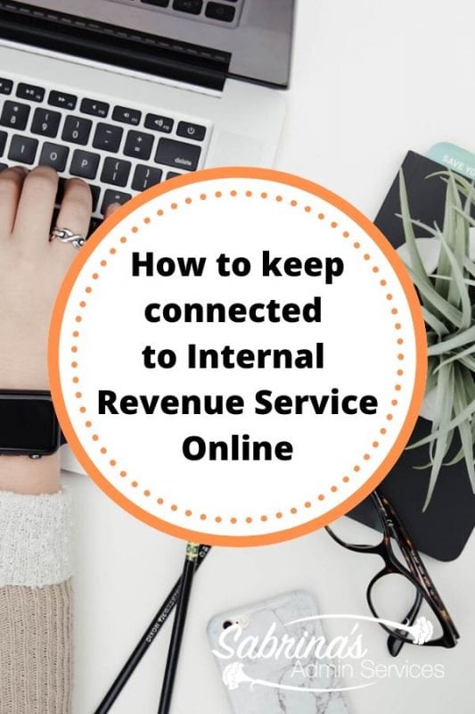 How to Keep Connected to Internal Revenue Service Online