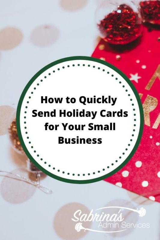 How to Quickly Send Holiday Cards for Your Small Business