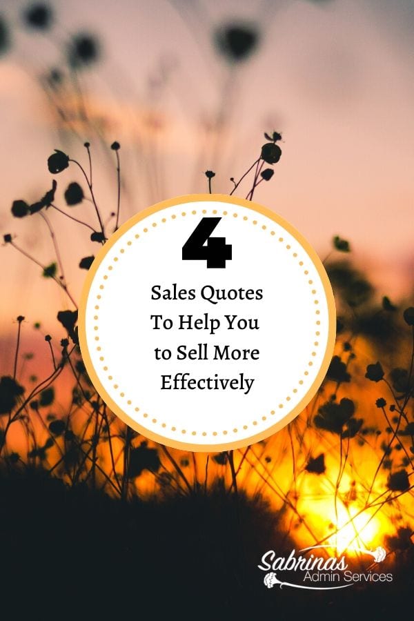 Four Sales Quotes To Help You to Sell | Sabrina's Admin Services