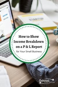 How to Show Income Breakdown on a Profit and Loss Report