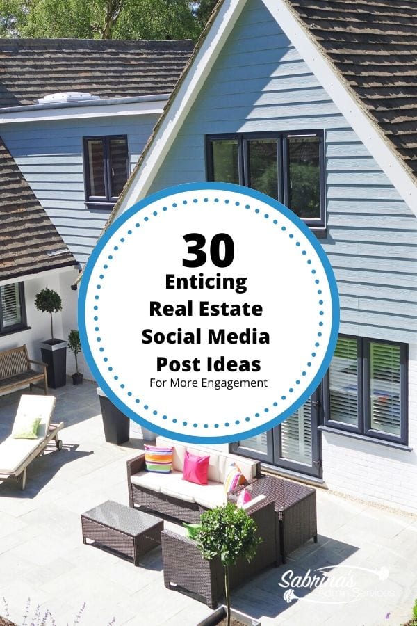 30 Enticing Real Estate Social Media Posts