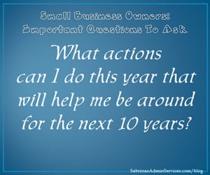 What actions can I do this year that will help me be around for the next 10 years