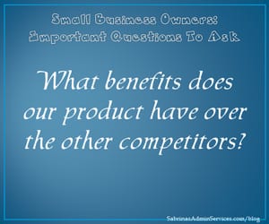 What benefits does our product have over the other competitors