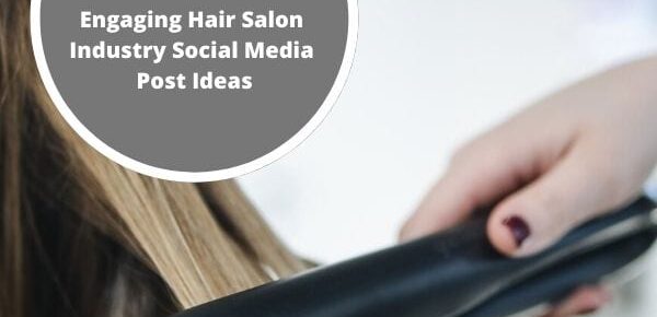 Engaging-Hair-Salon-Industry-Social-Media-Post-Ideas2