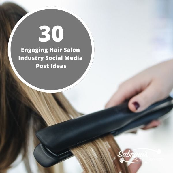 30 Engaging Hair Salon Industry Social Media Post Ideas