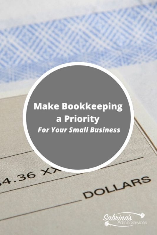 Make Bookkeeping A Priority | Sabrina's Admin Services