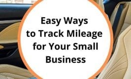 Easy Ways to Track Mileage for Your Small Business