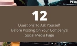 12 Questions To Ask Before Posting On Your Company's Social Media Page - featured image