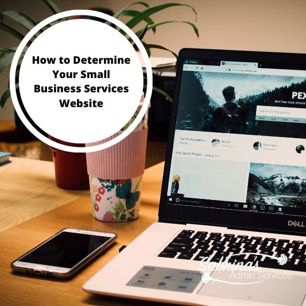 How to Determine Your Small Business Services Website