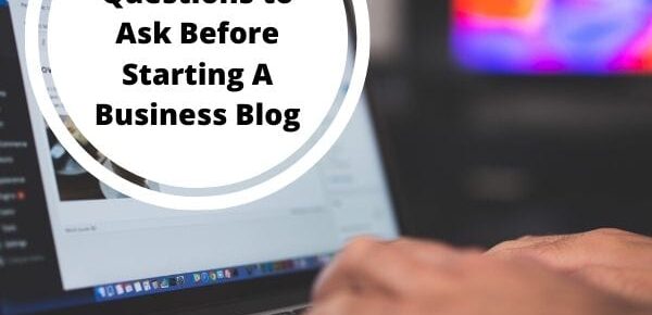 14 Questions to Ask Before Starting A Business Blog