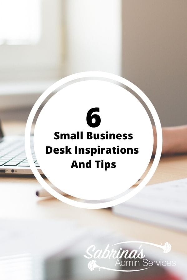 Small Business Desk Inspirations 
And Tips