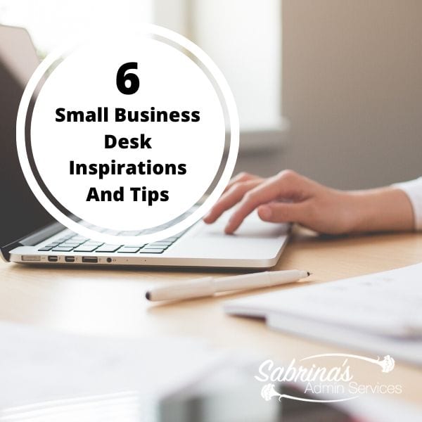 6 Small Business Desk Inspirations And Tips
