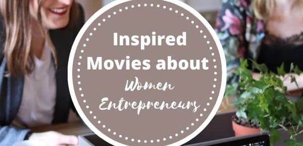 Inspired Movies about Women Entrepreneurs - square image