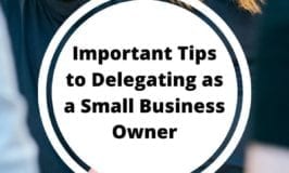 Important tips to delegating as a small business owner