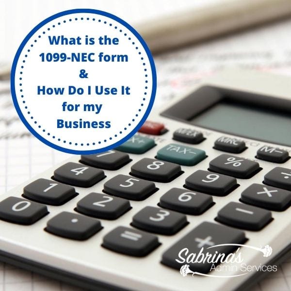 What is the 1099-NEC form and How Do I Use It