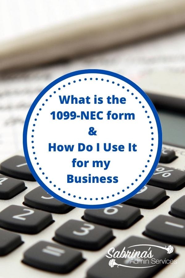 What is the 1099-NEC form and How Do I Use It