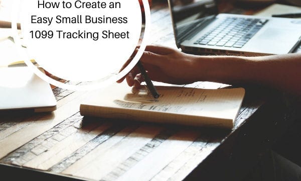 How to create an easy small business 1099 tracking sheet